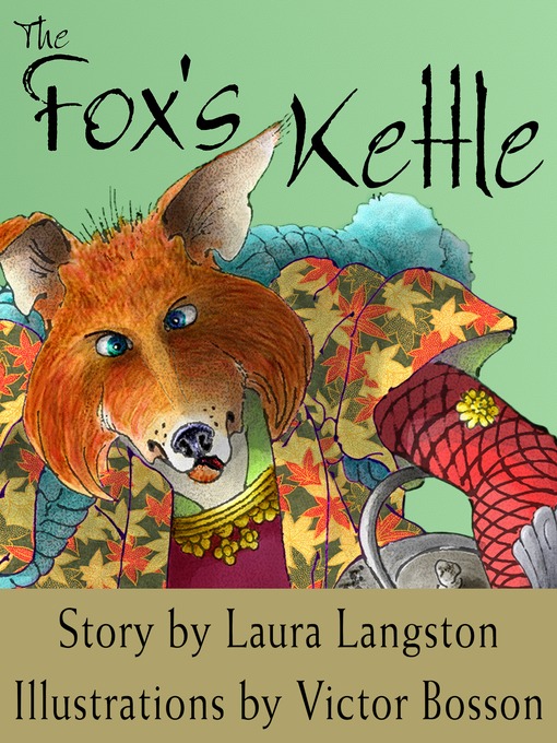 Title details for The Fox's Kettle by Laura Langston - Available